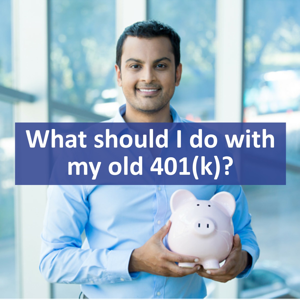 What should I do with my old 401(k)?